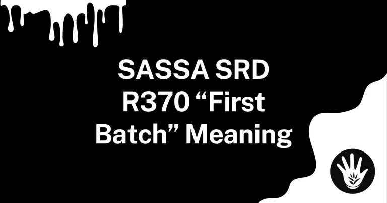 SASSA First Batch Meaning