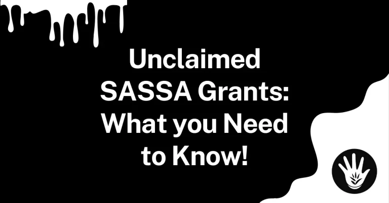 What Happens if You don't Claim Your SASSA Grant?