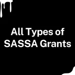 All Types of SASSA Grants